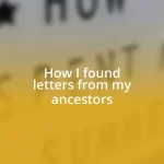 How I found letters from my ancestors