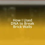 How I Used DNA to Break Brick Walls