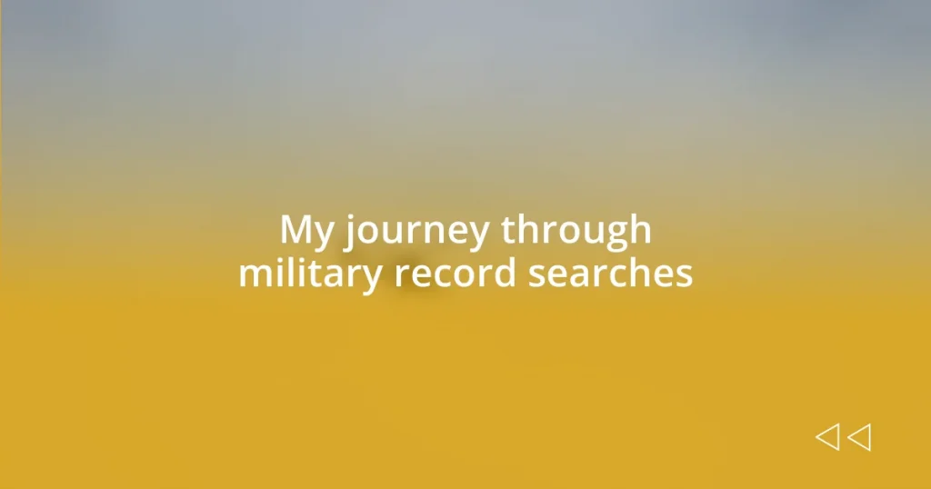 My journey through military record searches