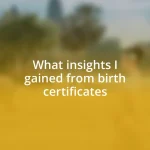 What insights I gained from birth certificates