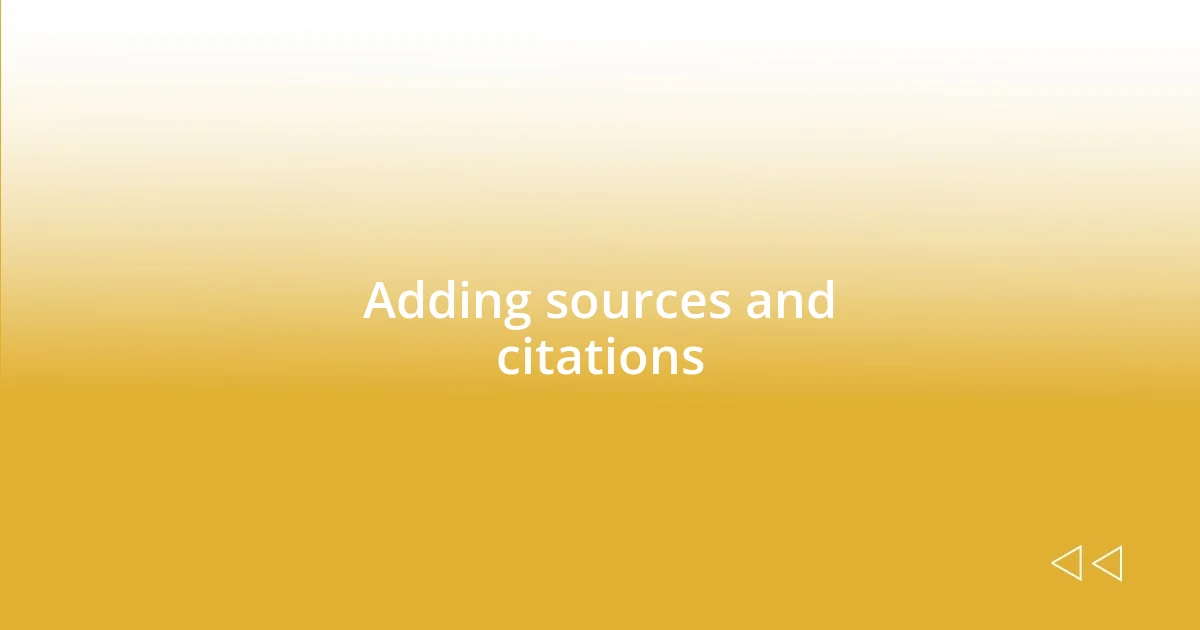 Adding sources and citations