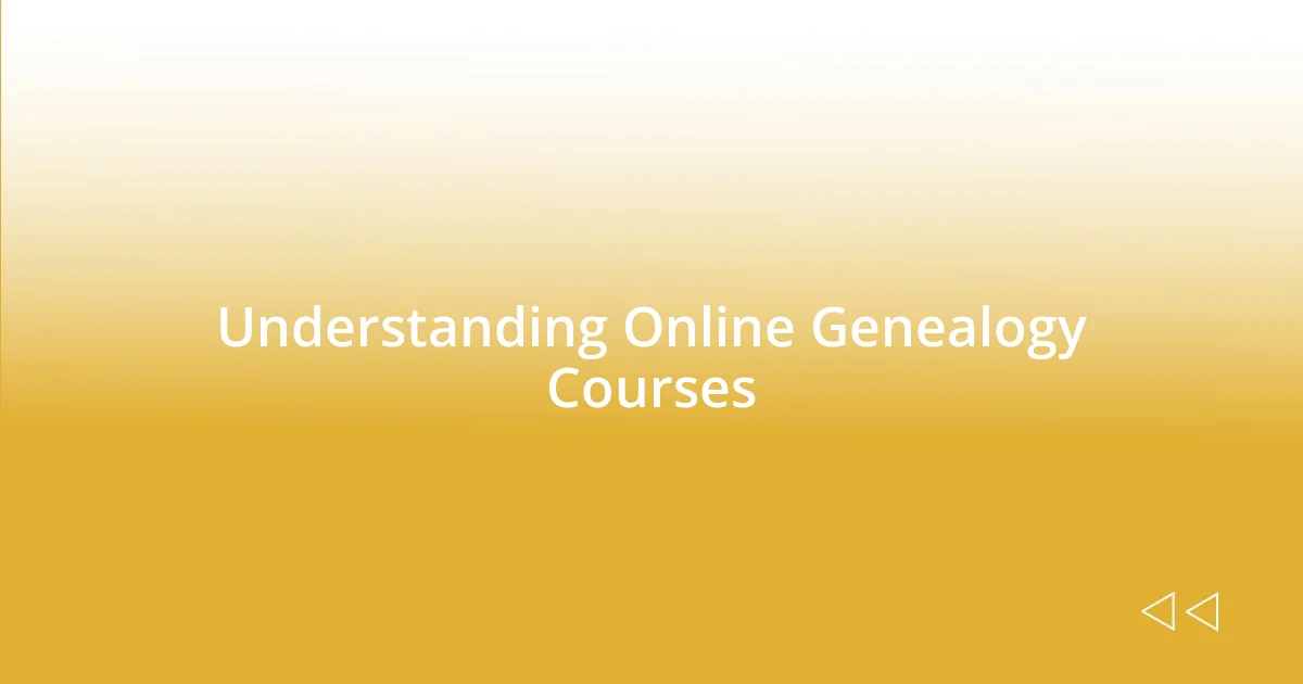 Understanding Online Genealogy Courses