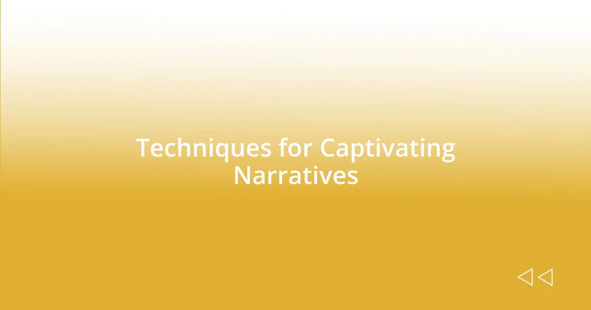 Techniques for Captivating Narratives