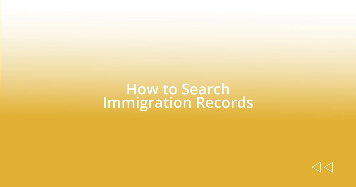 How to Search Immigration Records