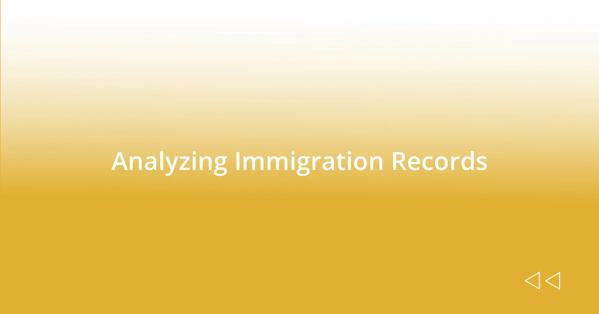 Analyzing Immigration Records