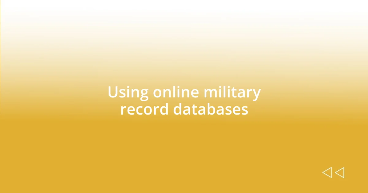 Using online military record databases