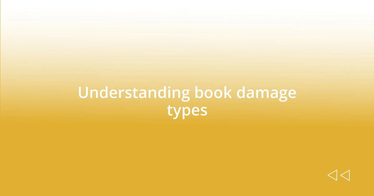 Understanding book damage types