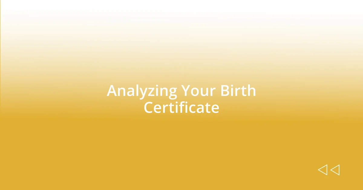 Analyzing Your Birth Certificate